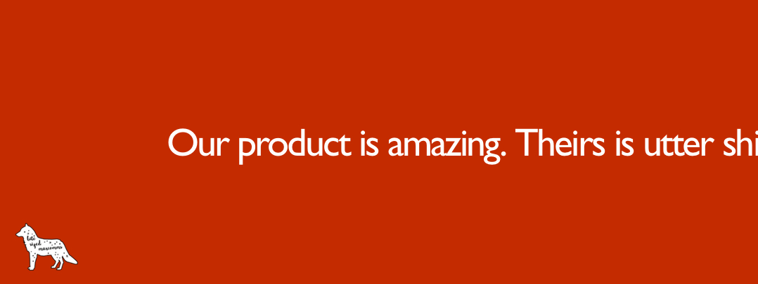 positioning your product and de-positioning your competitors