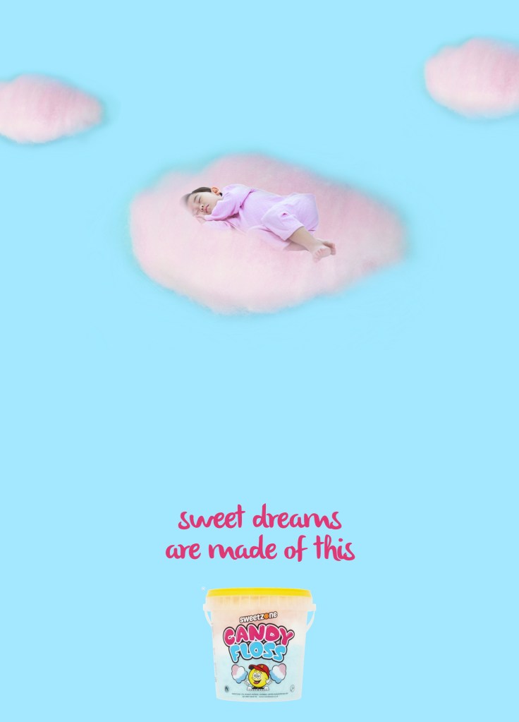 advertising idea for candy floss - sweet dreams are made of this