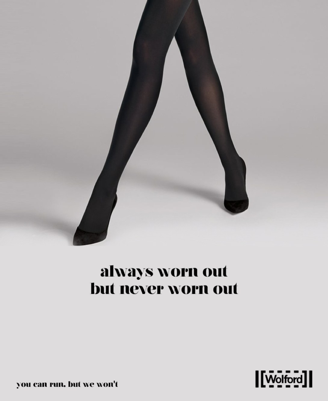 quick advertising idea for a tights brand - they won't run